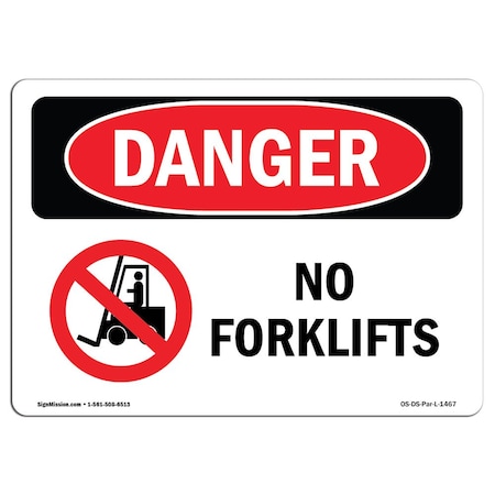 Signmission Safety Sign, OSHA Danger, 10" Height, No Forklifts, Landscape OS-DS-D-1014-L-1467